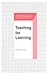 Teaching for Learning (Prof...