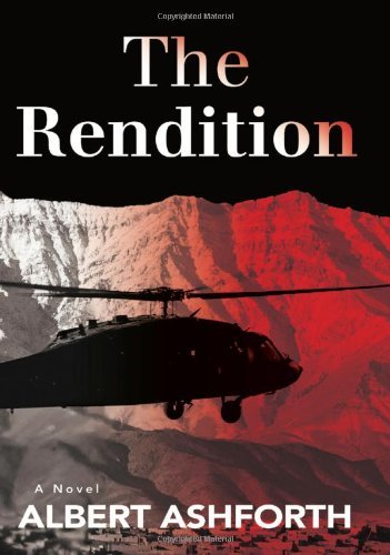 The Rendition by Albert Ashforth (2012-10-02)