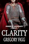 Clarity: Engines of Ascendancy Part IV