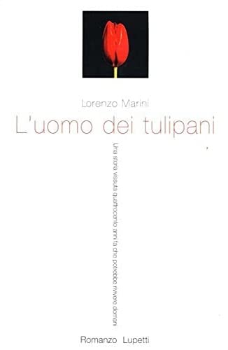 L'uomo dei tulipani (Paperback)