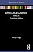 Domestic Economic Abuse: The Violence of Money (Routledge Advances in Sociology)