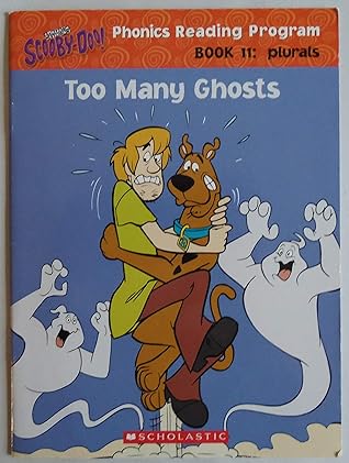 Too Many Ghosts (Scooby Doo Phonics Reading Program pack 1 bk 11)