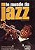 Le monde du jazz
