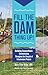 Fill the Dam Thing Up!: Bui...