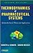 Kenneth A. Connors,Sandro Mecozzi'sThermodynamics of Pharmaceutical Systems: An introduction to Theory and Applications [Hardcover](2010)