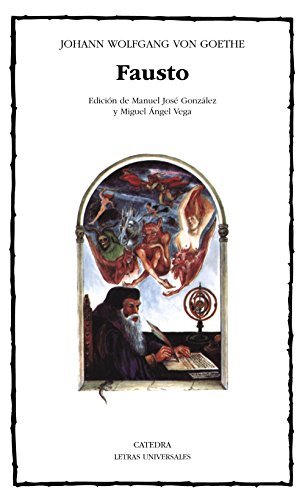 Fausto (Letras Universales / Universal Writings)