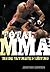 Total MMA: Inside Ultimate Fighting by Snowden (15-Jan-2009) Paperback