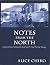 Notes From The North by Alice Chiko