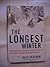 THE LONGEST WINTER by Alex Kershaw THE LONGEST WINTER by Alex Kershaw