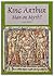 King Arthur: Man or Myth?