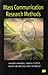 Mass Communication Research Methods by Anders Hansen (1998-05-20)