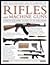 The Illustrated Encyclopedia of Rifles and Machine Guns: An Illustrated Historical Reference to Over 500 Military, Law Enforcement and Antique ... and ... and Antique Firearms from Around the World by William Fowler (2007-11-09)