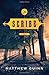 The Scribe: A Novel by Matthew Guinn (2015-09-14)