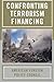 Confronting Terrorism Financing (American Foreign Policy Council) Paperback February 7, 2005