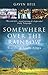 Somewhere Over The Rainbow: Travels in South Africa by Bell, Gavin (2001) Paperback