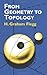 From Geometry to Topology (Dover Books on Mathematics) by Flegg (2003-03-28)