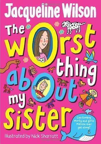 The Worst Thing About My Sister
