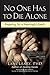 [ No One Has to Die Alone: Preparing for a Meaningful Death (Original)[ NO ONE HAS TO DIE ALONE: PREPARING FOR A MEANINGFUL DEATH (ORIGINAL) ] By Leary, Lani ( Author )Apr-10-2012 Paperback