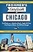 Frommer's EasyGuide to Chicago (Easy Guides) by Kate Silver (11-Sep-2014) Paperback
