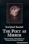 Poet as Mirror: Human Nature, God and Jesus in Twentieth-century Literature