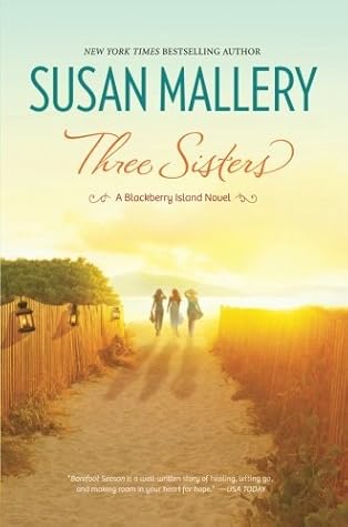 Three Sisters by Susan Mallery by Susan Mallery