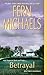 Betrayal by Fern Michaels (2011-07-01)