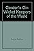 Gordon's Gin Wicket-Keepers of the World