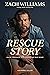 Rescue Story: Faith, Freedo...