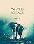 What is science -2