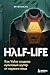Half-Life. Как Valve создала культовый шутер от первого лица (Легендарные компьютерные игры) (Russian Edition)