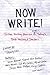 Now Write!: Fiction Writing Exercises from Today's Best Writers and Teachers by Sherry Ellis (2006-09-07)