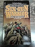 Six-Gun Warrior: Apache Messiah