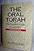 The Oral Torah: The Sacred Books of Judaism: An Introduction