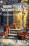 More Than a Secret Santa (Christmas in Snow Falls, #4)