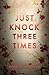 Just Knock Three Times