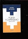 Poesia y Capitalismo - Iluminaciones II (Spanish Edition) Poesia y Capitalismo - Iluminaciones II (Spanish Edition)