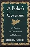 A Father's Covenant: 173 Promises for Consideration and Reflection