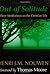 Out of Solitude: Three Meditations on the Christian Life by Henri J. M. Nouwen (2004-04-16)