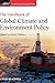 The Handbook of Global Climate and Environment Policy by Falkner, Robert 1st edition (2013) Hardcover
