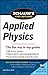 Schaum's Easy Outline of Applied Physics, Revised Edition