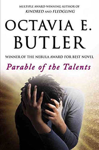 [Parable of the Talents (Earthseed)] [By: Butler, Octavia E.] [January, 2000]