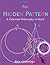 The Hidden Pattern: A Patternist Philosophy of Mind by Ben Goertzel (2006-06-06)