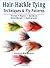 Hair-Hackle Tying Techniques & Fly Patterns by Gordon MacKenzie (2002-03-01)