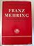 Franz Mehring : Sein Marxis...