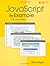 JavaScript by Example (2nd Edition) by Ellie Quigley (2010-10-15)