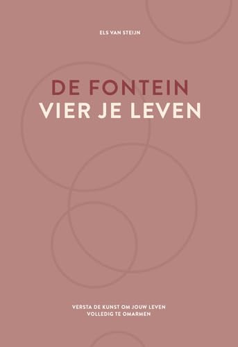 De fontein, vier je leven (Kindle Edition)