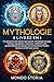 MYTHOLOGIE - 4 Livres en 1:...
