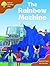 The Rainbow Machine (Oxford...