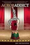Acrobaddict by Joe Putignano (2013-09-10)