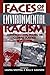Faces of Environmental Racism: Confronting Issues of Global Justice (Studies in Social, Political, and Legal Philosophy) (2001-06-26)